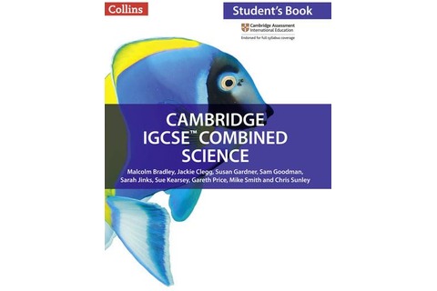Cambridge IGCSE Combined Science Student Book by Malcolm Bradley